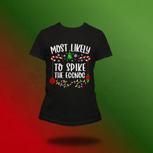 Load image into Gallery viewer, Most likely Christmas tee