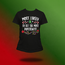 Load image into Gallery viewer, Most likely Christmas tee