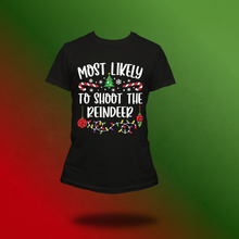 Load image into Gallery viewer, Most likely Christmas tee