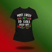 Load image into Gallery viewer, Most likely Christmas tee
