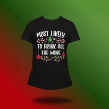 Load image into Gallery viewer, Most likely Christmas tee
