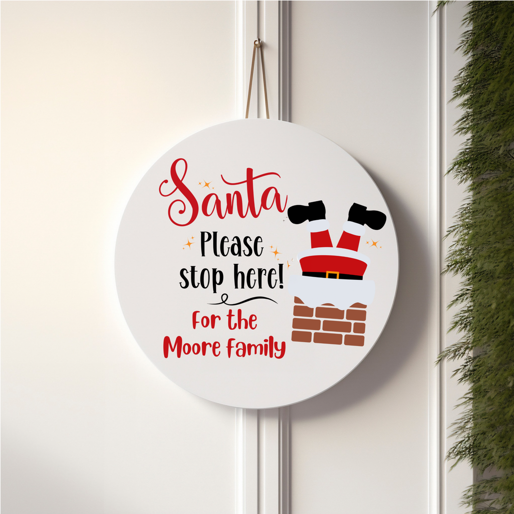 Santa stop here sign
