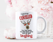 Load image into Gallery viewer, Christmas cancelled mug
